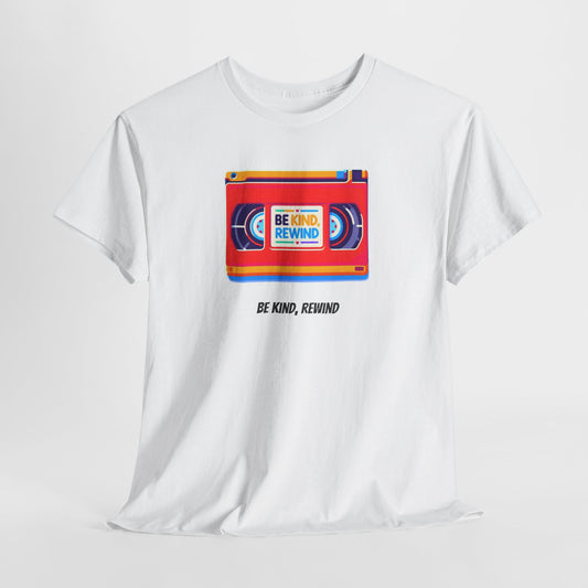 Be kind, rewind
